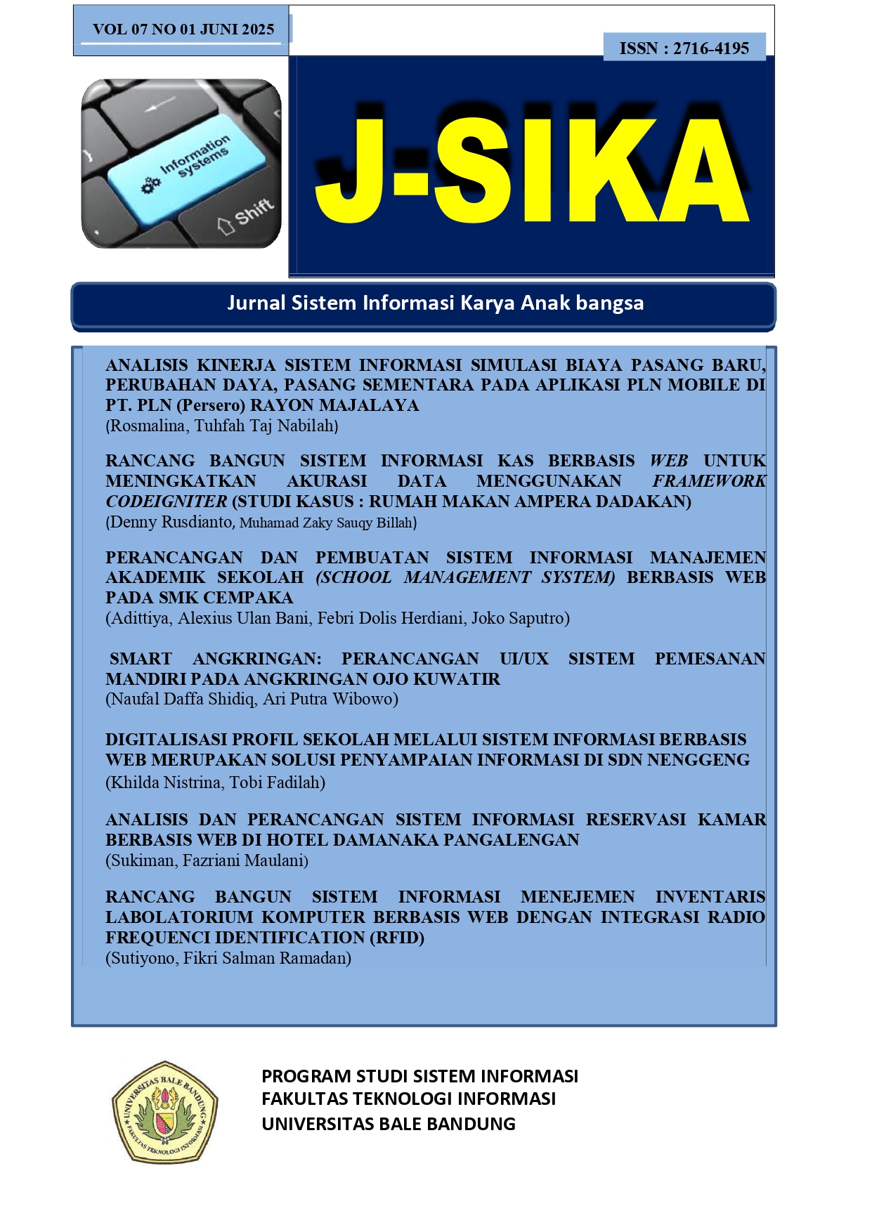 					View Vol. 7 No. 01 (2025): Jurnal Sistem Informasi Karya Anak Bangsa (J-SIKA) Vol 7 No 1 edisi Juni 2025
				